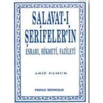 SALAVAT-I ŞERİFELERİN ESRARI, HIKMETI, FAZILETI DUA 038 - ARIF PAMUK