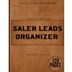 Sales Leads Organizer: Track Client Contacts, Prospects, and Follow-Ups | Sales Log Book for Business Owners, Sales Professionals, and Marketing Teams | Customer Pipeline Tracker