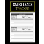 Sales Leads Tracker: Client Contact & Follow-Up Logbook for Business Professionals | Keep Track of Prospects & Clients with this Organized Sales Journal
