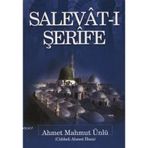 Salevat-ı Şerife - Ahmet Mahmut Ünlü