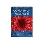 Salgın Hastalıklar ve Covid 19'un Nedenleri - Alihan İren
