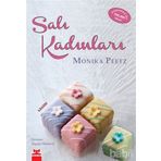 SALI KADINLARI - MONIKA PEETZ