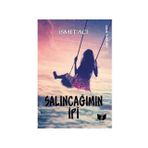 Salıncağımın İpi İsmet Aci