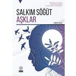 Salkım Söğüt Aşklar