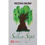 Salkım Söğüt - Mustafa Balbay