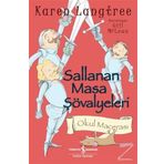 Sallanan Masa Şövalyeleri - Karen Langtree