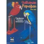Sallanan Papağan Papağanlar, Tukanlar, Kelebekler - Anne Wild
