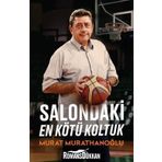 Salondaki En Kötü Koltuk - Murat Murathanoğlu