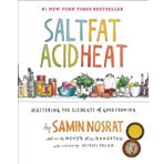 Salt, Fat, Acid, Heat : Mastering the Elements of Good Cooking