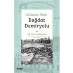 Saltanat Hattı Bağdat Demiryolu - Paul Rohrbach