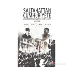 SALTANATTAN CUMHURIYETE DEMOKRATIK OLGUNLAŞMA TARIHI (1789-1938) - CEMAL AVCI