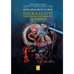 Salur Kazan´ın Yedi Başlı Ejderhayı Öldürmesi - Dede Korkut Kitabı