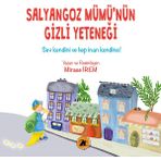 Salyangoz Mümü'nün Gizli Yeteneği - Mirace İrem