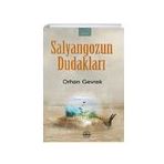 Salyangozun Dudakları - Orhan Gevrek