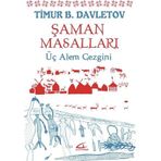 Şaman Masalları - Timur B. Davletov