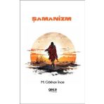 Şamanizm Gökhan İnce