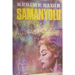 SAMANYOLU (CEP - ÖZEL BASKI) - KERIME NADIR