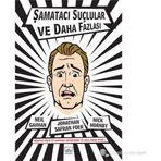 ŞAMATACI SUÇLULAR VE DAHA FAZLASI - NEIL GAIMAN;NICK HORNBY;JONATHAN SAFRAN FOER
