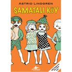 Şamatalı Köy - Astrid Lindgren