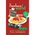 Sambuca Scarlet: A Private Investigator Comedy Mystery: 10