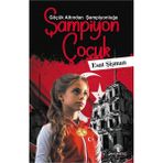 Şampiyon Çocuk / Esat Şişman