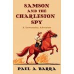 Samson and the Charleston Spy: A Lowcountry Adventure: 1