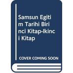 Samsun Egitim Tarihi Birinci Kitap-Ikinci Kitap