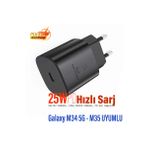 Samsung M34 5G - Galaxy M35 Uyumlu Şarj Aleti 25W Hızlı Şarc Cihazı