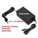 SAMSUNG MONİTÖR UYUMLU ADAPTÖR 14 VOLT 2.5 AMPER