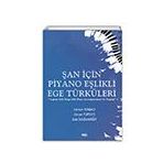 Şan İçin Piyano Eşlikli Ege Türküleri Gece Kitaplığı