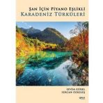 Şan İçin Piyano Eşlikli Karadeniz Türküleri