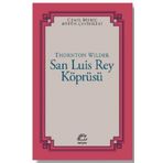 San Luis Rey Köprüsü - Thornton Wilder