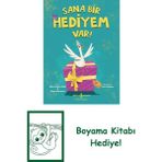 Sana Bir Hediyem Var! + Boyama Kitabı