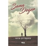 Sana Değer Fatih Çetinkaya