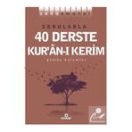 Sana Emanet Sorularla 40 Derste Kuranı Kerim - Ensar Neşriyat