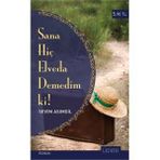 SANA HİÇ ELVEDA DEMEDIM KI - SEVIM ASIMGİL