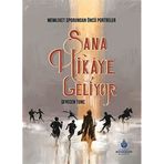Sana Hikaye Geliyor - Sevecen Tunç