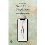Sanal Aşkın Gerçek Acısı-Luna Yayınları