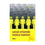 SANAL ORTAMDA HALKLA İLİŞKİLER - İDİL SAYIMER