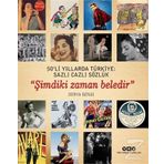Sanat 50'li Yıllarda Türkiye: Sazlı Cazlı Sözlük - Derya Bengi