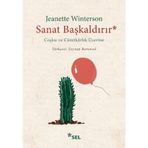 Sanat Başkaldırır - Jeanette Winterson