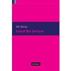Sanat Bizi Seviyor - Ali Akay
