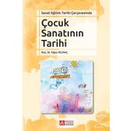 Sanat Eğitim Tarihi Çerçevesinde Çocuk Sanatının Tarihi / Doç. Dr. Oğuz Dilmaç