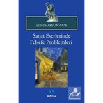 Sanat Eserlerinde Felsefe Problemleri