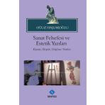 Sanat Felsefesi Ve Estetik Yazıları - Oğuz Haşlakoğlu