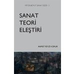 Sanat Teori Eleştiri - Ahmet Feyzi Korur