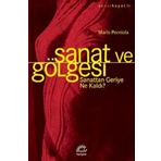 Sanat ve Gölgesi - Sanattan Geriye Ne Kaldı? - Mario Perniola