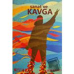 Sanat ve Kavga