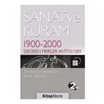 SANAT VE KURAM 1900 - 2000 DEĞİŞEN FIKIRLER ANTOLOJISI - CHARLES HARRISON;PAUL WOOD