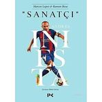 Sanatçı : Andres Iniesta - Ramon Besa Marco Lopez
